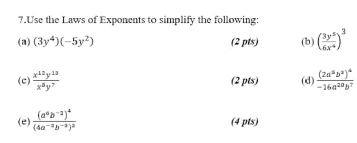 Solved 7.Use the Laws of Exponents to simplify the | Chegg.com