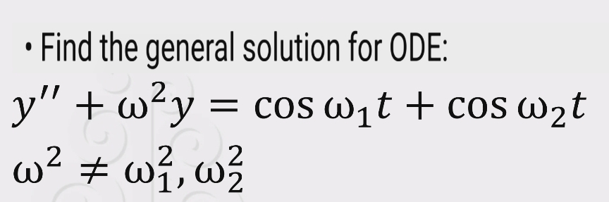 Solved Find the general solution for | Chegg.com