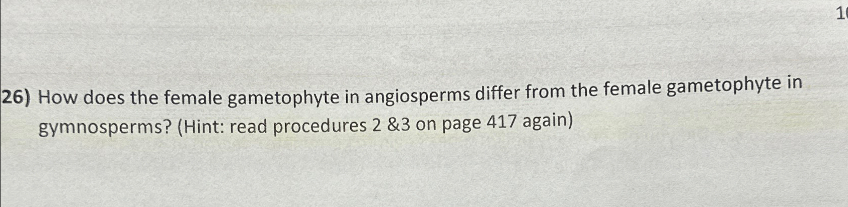 Solved How Does The Female Gametophyte In Angiosperms Differ | Chegg.com