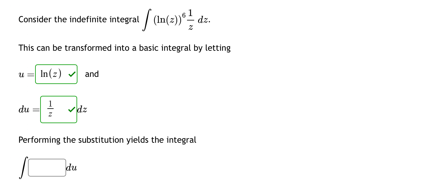 Solved Consider the indefinite integral ∫﻿﻿(ln(z))61zdz.This | Chegg.com