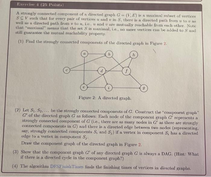 Solved Exercise (25 loints) A strongly connected component | Chegg.com
