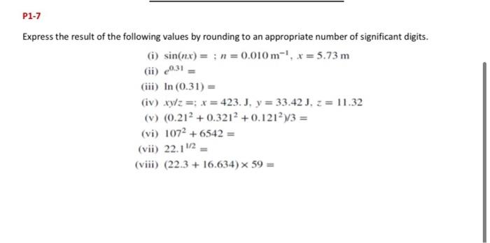 Solved P1-7 Express the result of the following values by