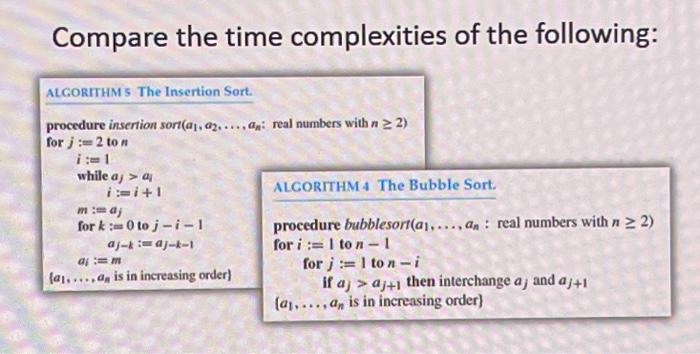 Solved Compare the time complexities of the following: | Chegg.com