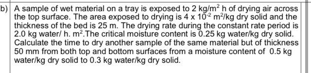 Solved A sample of wet material on a tray is exposed to 2 | Chegg.com