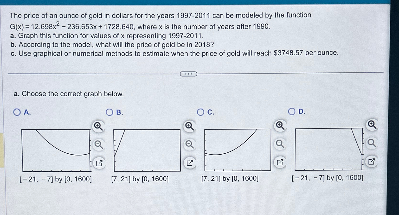 Solved The price of an ounce of gold in dollars for the | Chegg.com