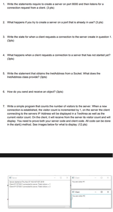 Solved 1. Write the statements require to create a server on | Chegg.com