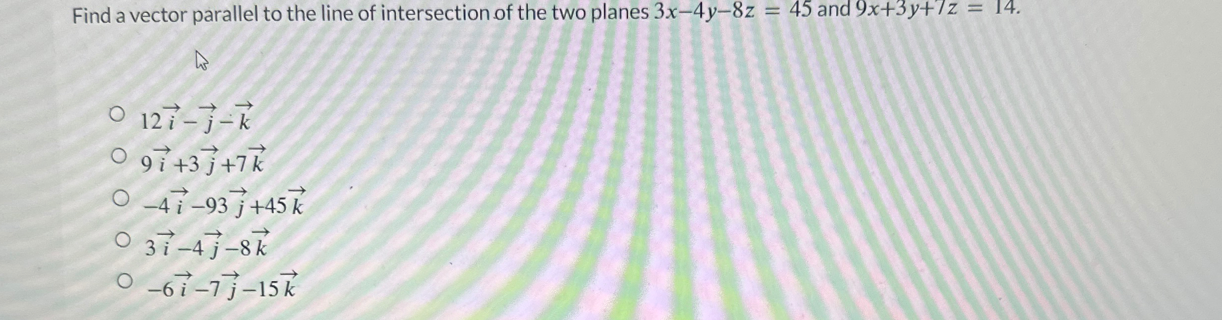 Solved Find a vector parallel to the line of intersection of | Chegg.com