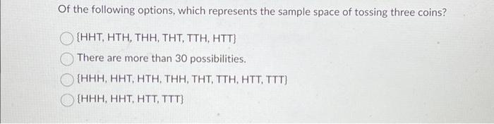 Solved Of the following options, which represents the sample | Chegg.com