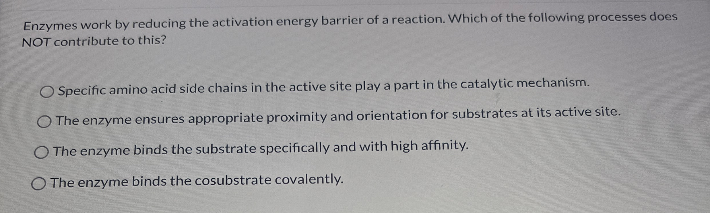 Enzymes work by reducing the activation energy