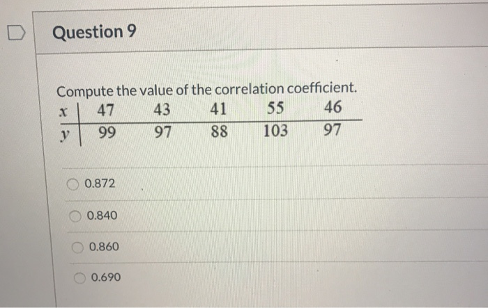 Solved Question 9 Compute the value of the correlation | Chegg.com
