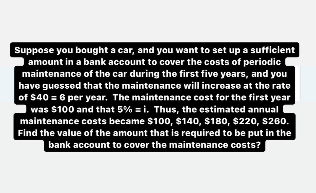 Solved Suppose you bought a car, and you want to set up a | Chegg.com