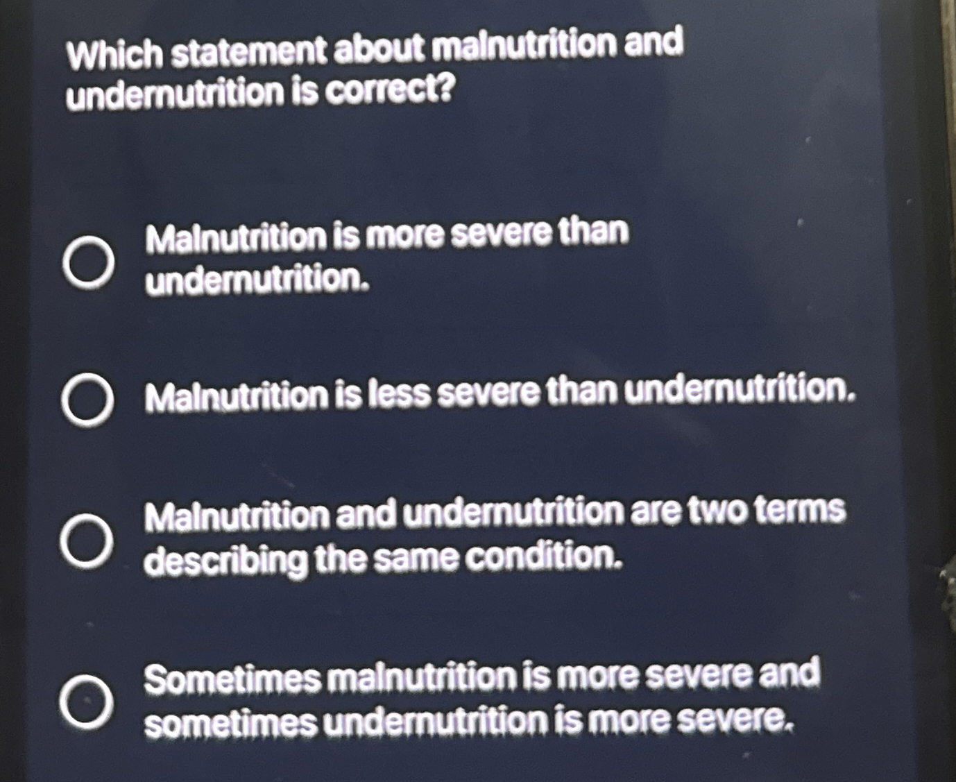 Solved Which statement about malnutrition and undernutrition | Chegg.com