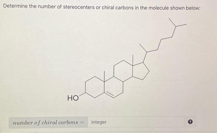 Solved Determine the number of stereocenters or chiral | Chegg.com