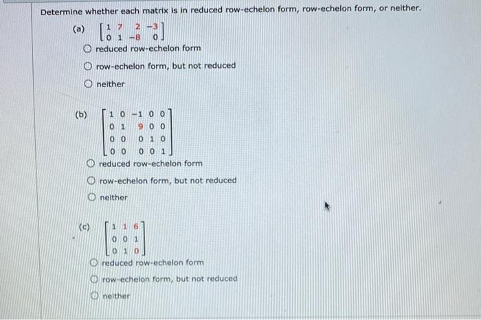 Solved Determine whether each matrix is in reduced | Chegg.com
