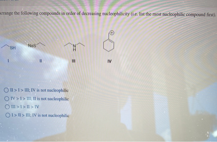 Solved Arrange the following compounds in order of | Chegg.com
