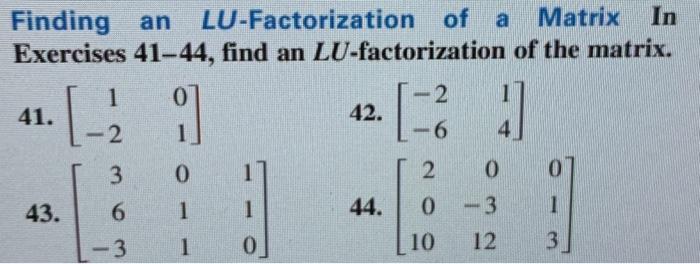 Solved Finding an LU-Factorization of a Matrix In Exercises | Chegg.com
