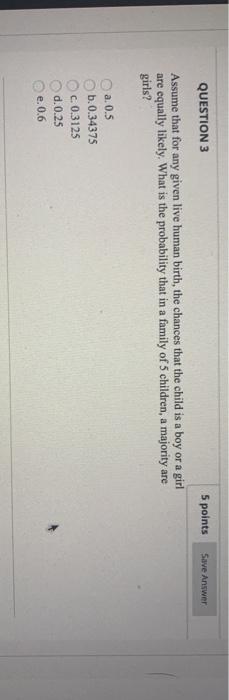 Solved Save Answer QUESTION 3 5 points Assume that for any | Chegg.com
