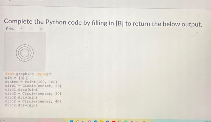 Solved Complete the Python code by filling in [B] to return | Chegg.com