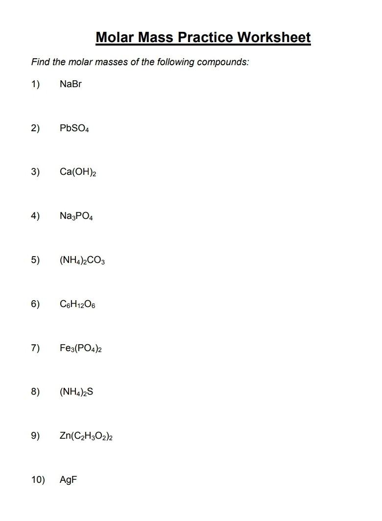 Solved Molar Mass Practice Worksheet Find the molar masses