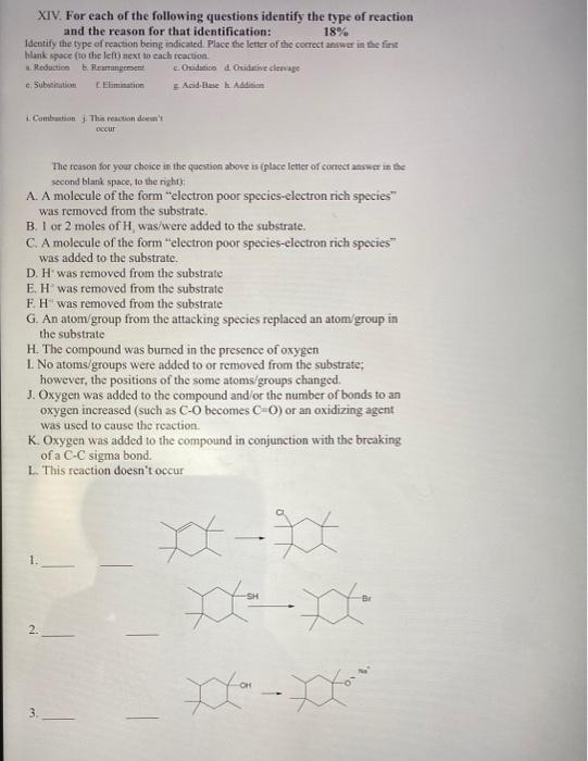 Solved XIV. For Each Of The Following Questions Identify The | Chegg.com