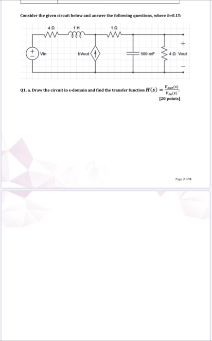 Solved Consider The Given Circuit Below And Answer The | Chegg.com