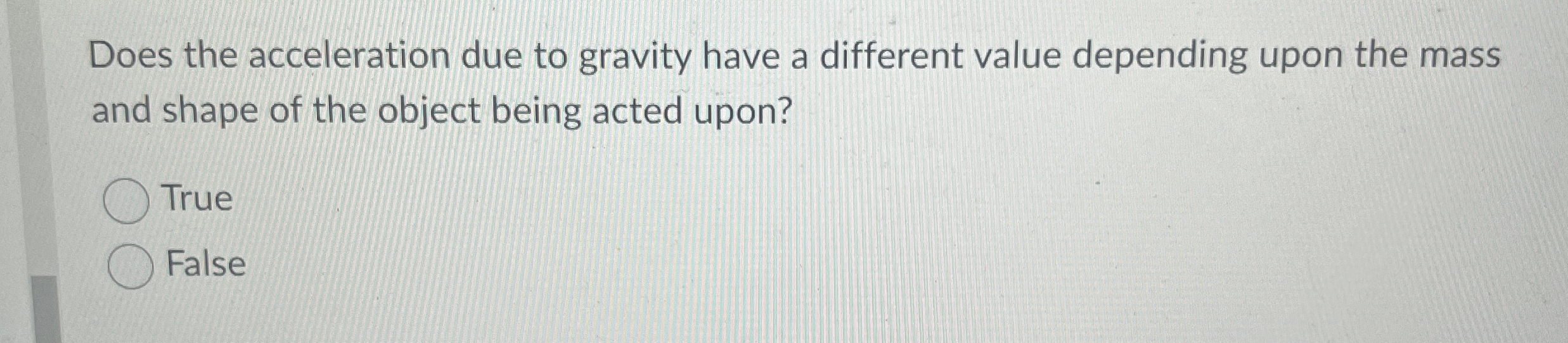 Solved Does the acceleration due to gravity have a different | Chegg.com