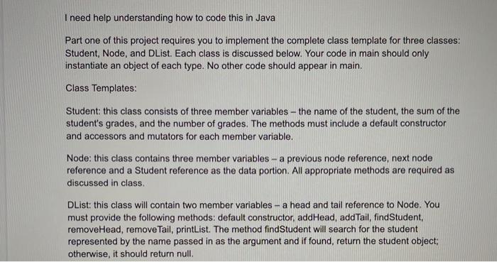 Solved I need help understanding how to code this in Java | Chegg.com