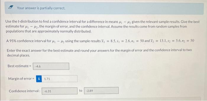 Solved Use the t-distribution to find a confidence interval | Chegg.com