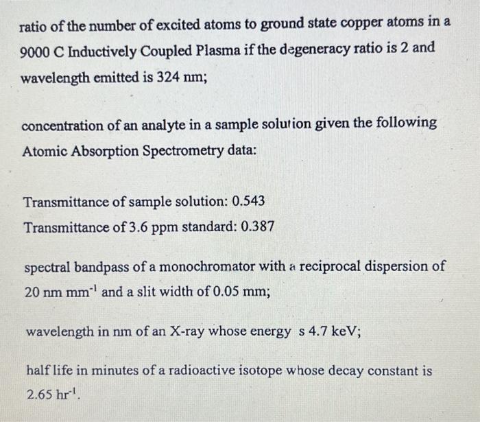 Solved ratio of the number of excited atoms to ground state | Chegg.com