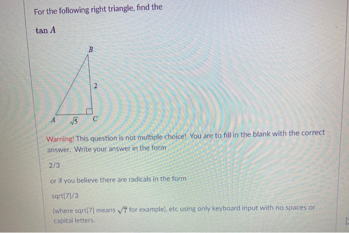 Solved For the following right triangle, find the tan A B 2 | Chegg.com ...