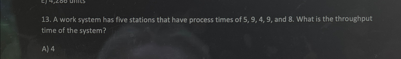 Solved A work system has five stations that have process | Chegg.com
