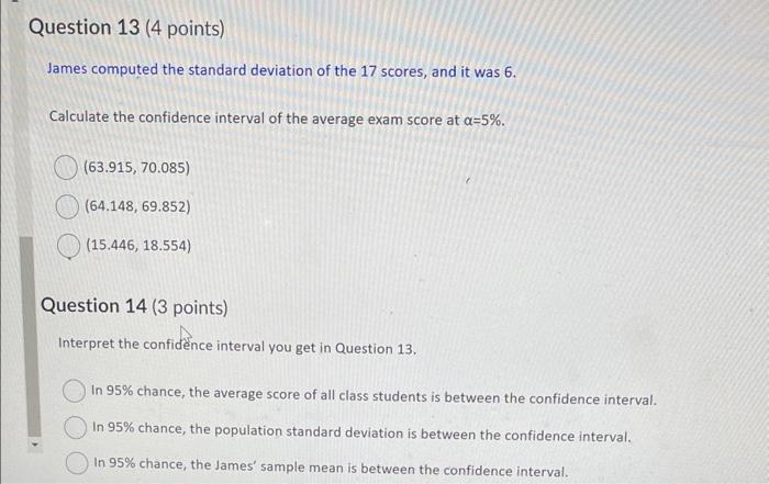 Solved James computed the standard deviation of the 17 | Chegg.com
