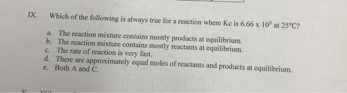 Solved IX. Which of the following is always true for a | Chegg.com