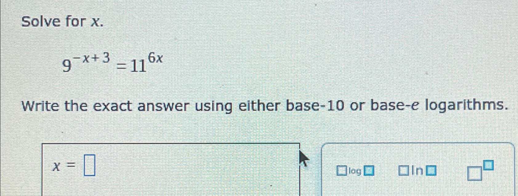 Solved Solve for x.9-x+3=116xWrite the exact answer using | Chegg.com
