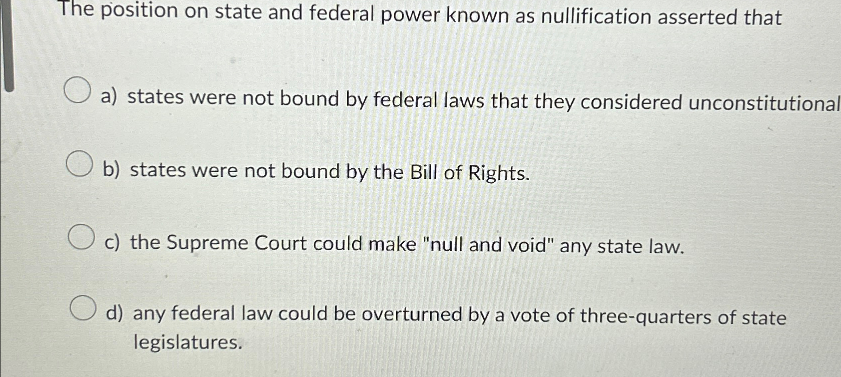 Solved The position on state and federal power known as | Chegg.com