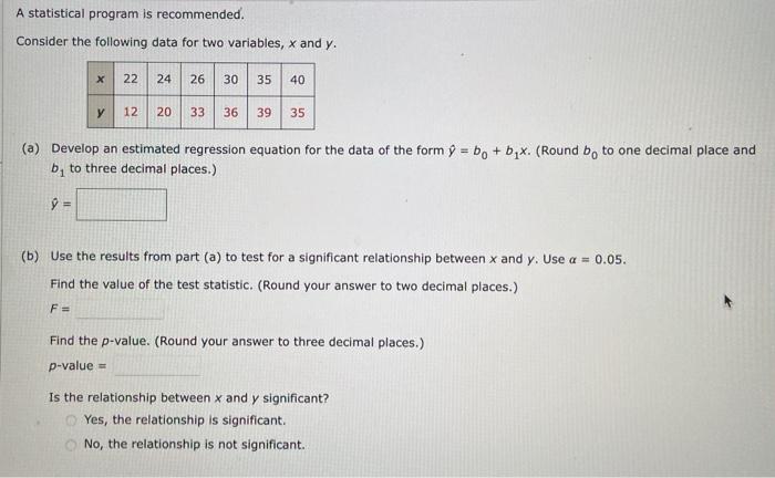 Solved A Statistical Program Is Recommended Consider The Chegg Com