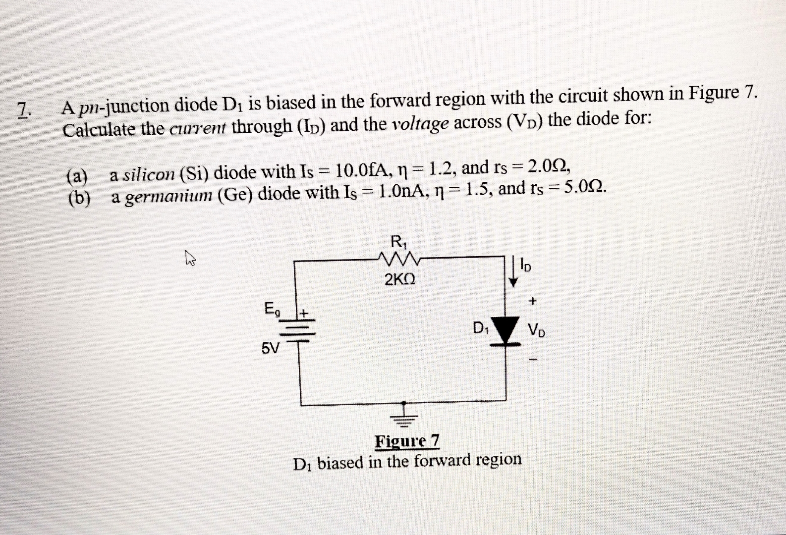 Solved A pn-junction diode D1 ﻿is biased in the forward | Chegg.com