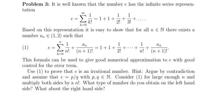 Solved Problem 3: It is well known that the number e has the | Chegg.com
