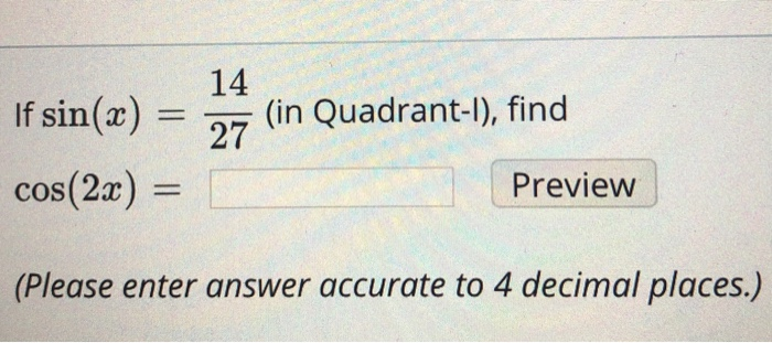 Solved If Sin X N Xin Quadrant I Then Find Without Chegg Com