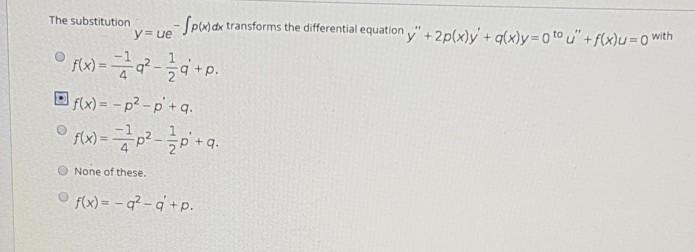 Solved The Substitution Y Ue E Sprxdx Transforms The Diff Chegg Com