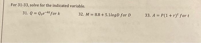 Solved For 31-33, solve for the indicated variable. 31. Q | Chegg.com