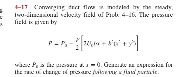Solved 4-17 Converging duct flow is modeled by the steady, | Chegg.com