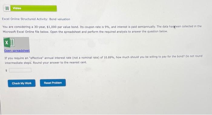Solved 1 Video Excel Online Structured Activity: Bond | Chegg.com
