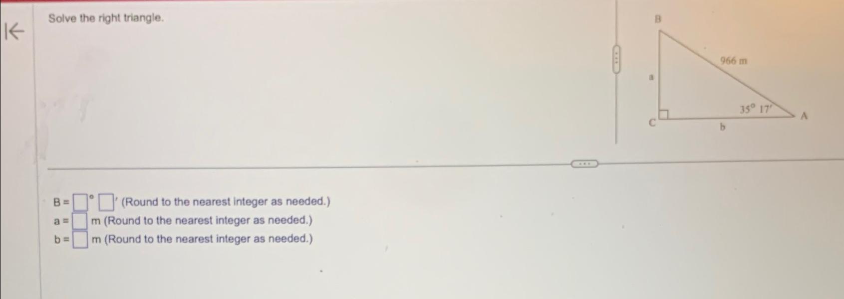 Solved Solve The Right Triangle B Round To The Nearest Chegg