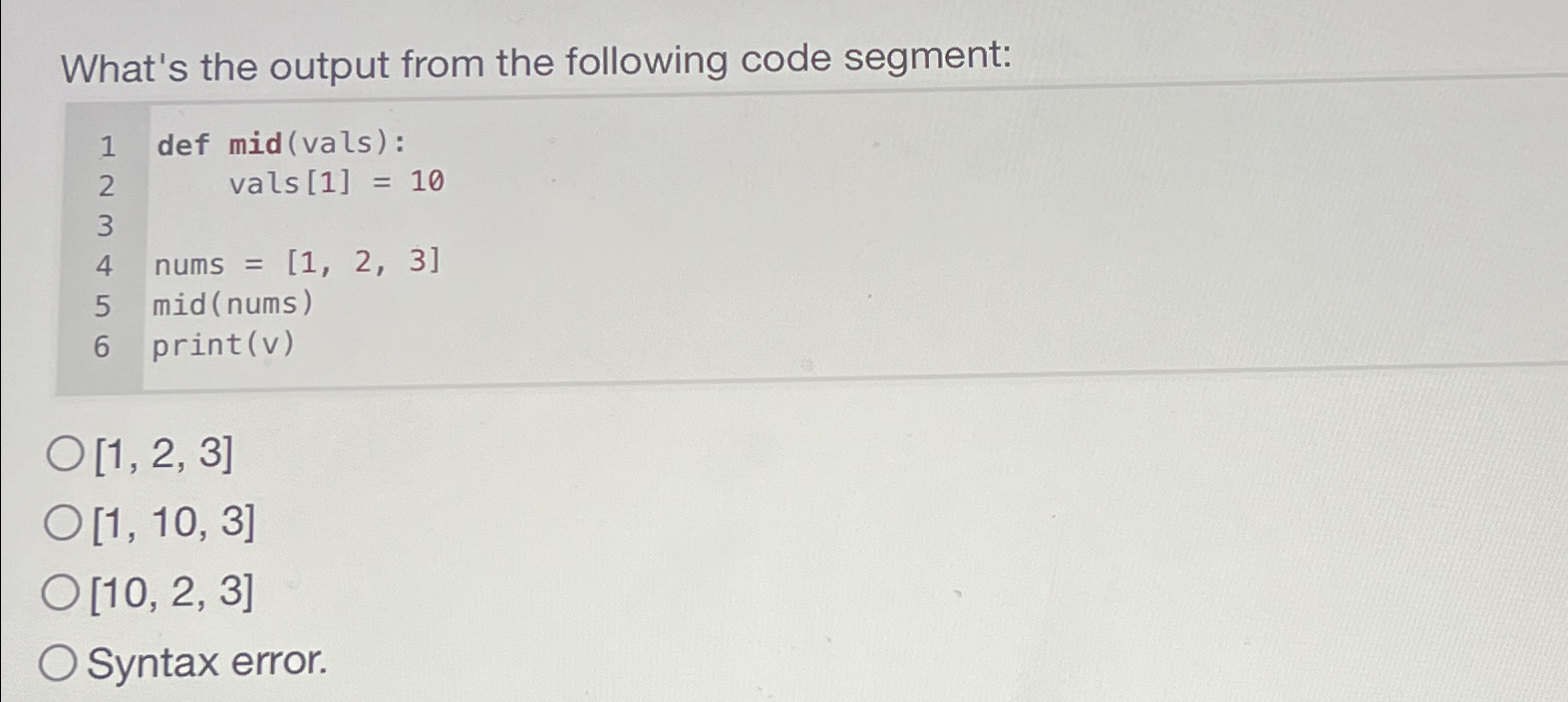Solved What's the output from the following code | Chegg.com