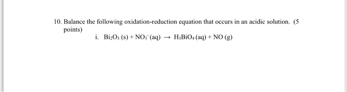 Solved 10. Balance the following oxidation-reduction | Chegg.com