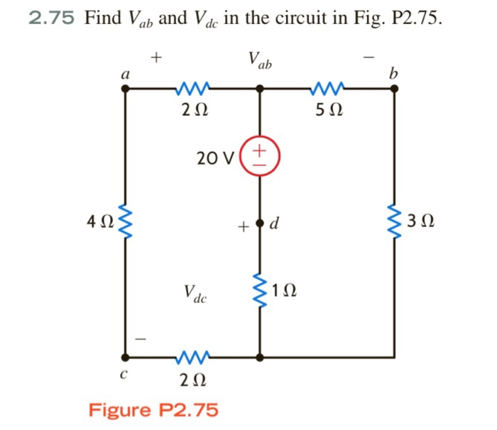 Solved 2.75 Find Vab and Vdc in the circuit in Fig. P2.75. + | Chegg.com