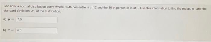 Solved Consider a normal distribution curve where 55 -th | Chegg.com