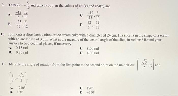 Solved 9. If sin(x)=−135 and tanx>0, then the values of | Chegg.com