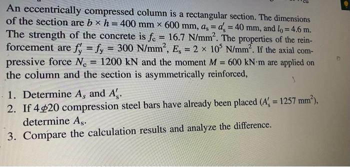 Solved An Eccentrically Compressed Column Is A Rectangular | Chegg.com